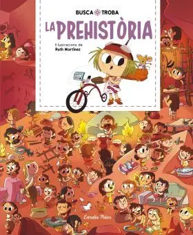 Busca I Troba. La Prehist. ria