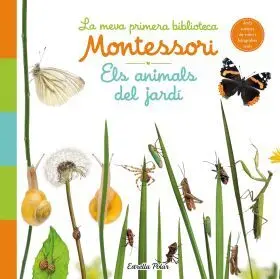 Els Animals del Jardí. La Meva Primera Biblioteca Montessori