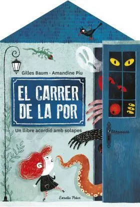 El Carrer de la por