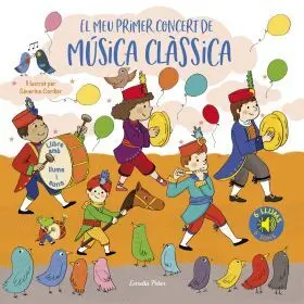 El Meu Primer Concert de Música Clàssica. Llums I Sons