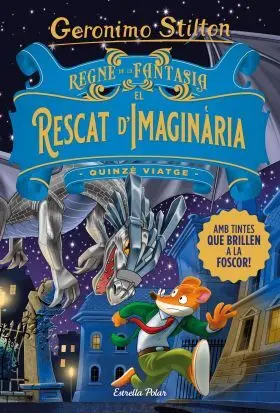 Regne de la Fantasia. El Rescat D'imaginària