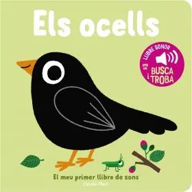 Els Ocells. El Meu Primer Llibre de Sons