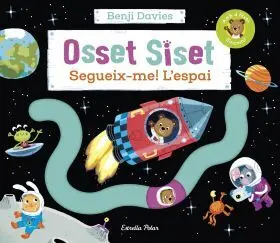 Osset Siset. Segueix-Me! Lespai