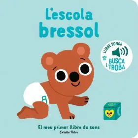 Escola Bressol:meu Primer Llibre de Sons