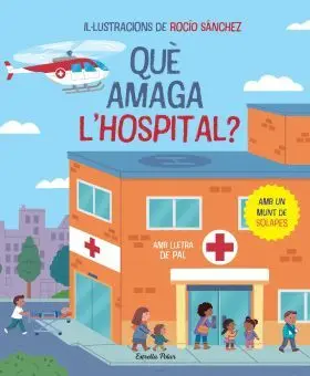 Què Amaga Lhospital? Llibre Amb Solapes