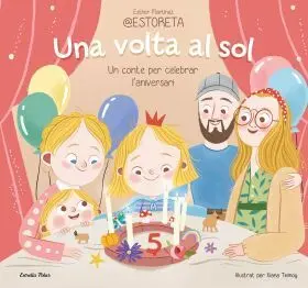 Volta Al Sol:un Conte Per Celebrar Laniversari