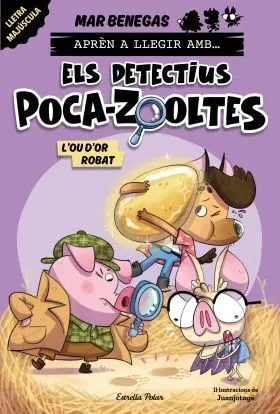Aprèn a Llegir Amb... Els Detectius Poca-Zooltes! 2. Lou Dor Robat