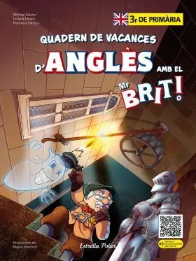 Quadern de Vacances D´anglès Amb el Mr. brit! 3R de Primària