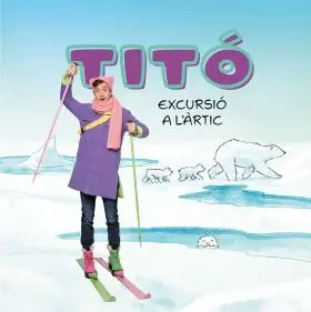 Titó. Excursió a Làrtic