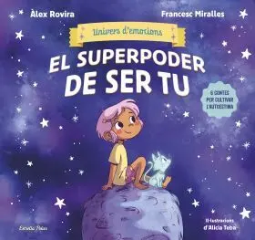Univers Democions 1. El Superpoder de Ser tu