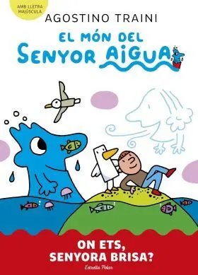 El Món del Senyor Aigua 2. On Ets, Senyora Brisa?