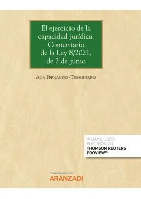 El Ejercicio de la Capacidad Juridica Comentario Practico