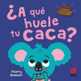 ¿A que Huele tu Caca?