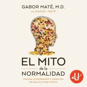 El Mito de la Normalidad