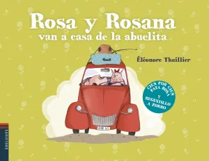 Rosa y Rosana Van a Casa de la Abuelita