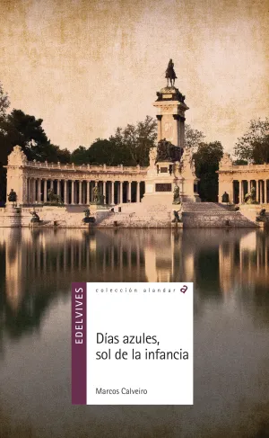 Dias Azules, Sol de la Infancia