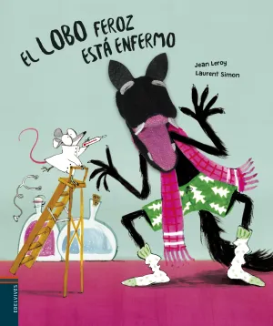El Lobo Feroz está Enfermo