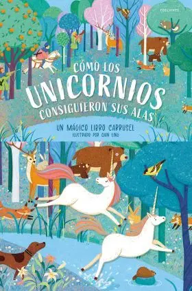 Como los Unicornios Consiguieron Sus Alas