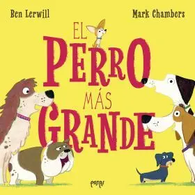 Perro Mas Grande, el
