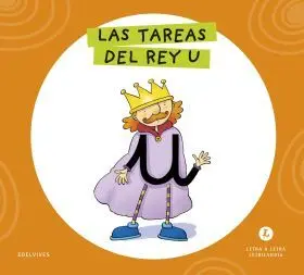 Letra a Letra Letrilandia - las Tareas del Rey u