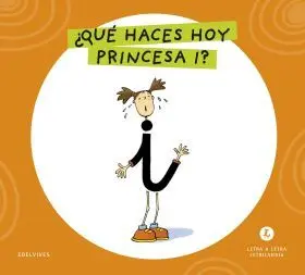 Letra a Letra Letrilandia - ¿Qué Haces Hoy, Princesa I