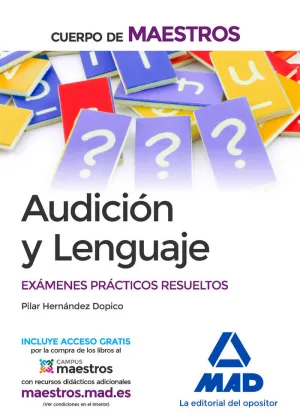 Cuerpo de Maestros Audicion y Lenguaje. Examenes P