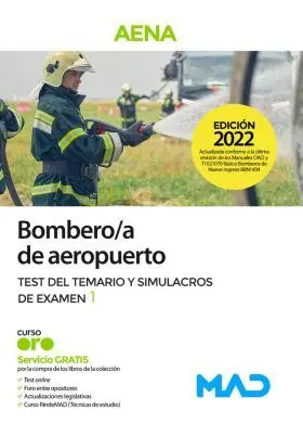 Bomberoa Aeropuerto Test del Temario y Simulacros de Exámen Vol 1