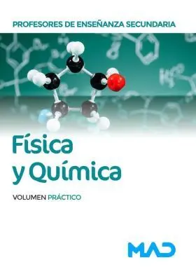 Profesores de Enseñanza Secundaria. Física y Química. Volumen Práctico