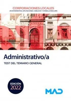 Administrativoa Corporaciones Locales. (Edición 2022)
