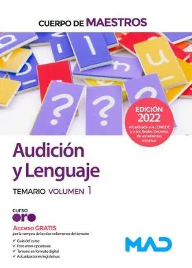 Temario Vol. 1 Audicion y Lenguaje. Cuerpo de Maestros 2022