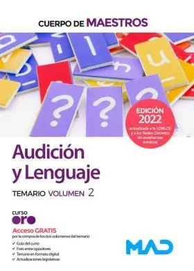 Temario Vol. 2 Audicion y Lenguaje. Cuerpo de Maestros 2022