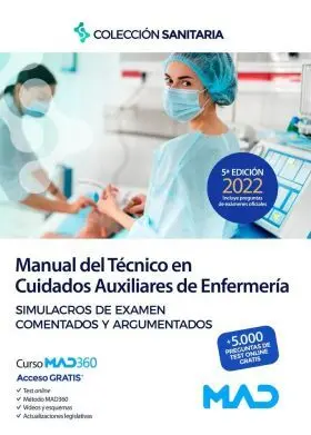 Simulacros de Exámen Comentados y Argumentados. Técnico en Cuidados Auxiliares D