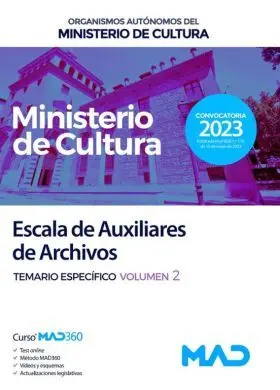 Escala de Auxiliares de Archivos. Historia Cultural y Temario Especifico Volumen