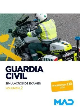 Guardia Civil. Simulacros de Examen Vol. 2 (2024)
