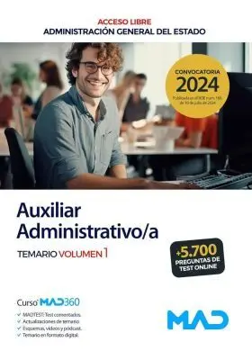Auxiliar Administrativoa (Acceso Libre). Temario Volumen 1 Administración Gener