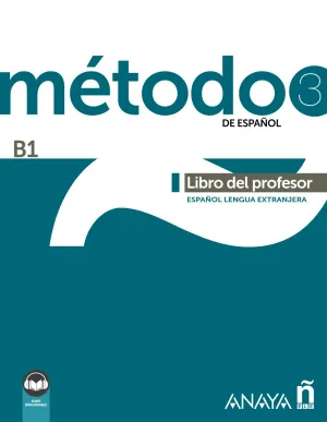 Metodo 3 de Español (B1). Libro del Profesor (Ed. 2022)