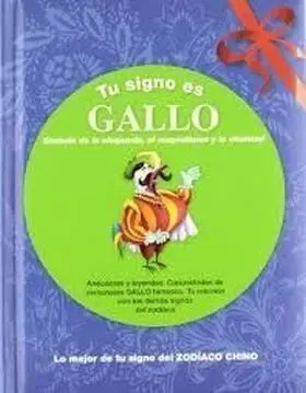 Tu Signo Es Gallo