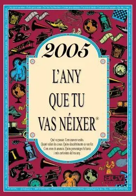 2005 Lany que tu Vas Neixer