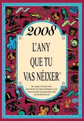 2008 Lany que tu Vas Neixer
