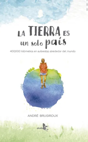 La Tierra Es un Solo Pais