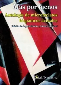 Mas por Menos-Antologia de Microrrelatos Hispanico