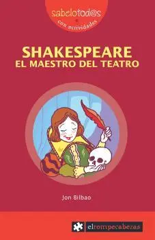 Shakespeare el Maestro del Teatro