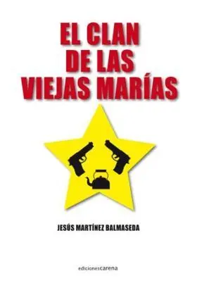 El Clan de las Viejas Marias
