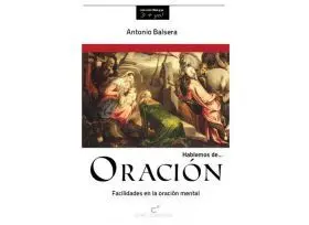 Oracion. Facilidades de la Oracion Mental