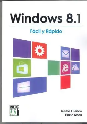 Windows 8. 1 Facil y Rapido