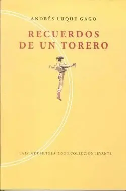 Recuerdos de un Torero