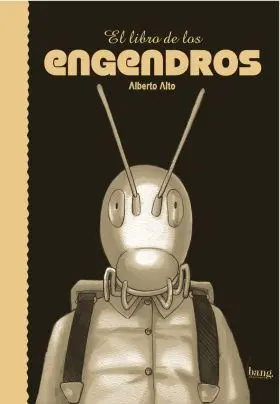 El Libro de los Engendros / le Livre Des Monstres