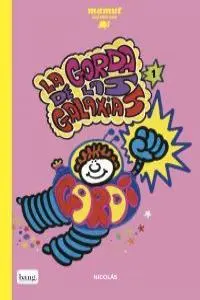 La Gorda de las Galaxias 1