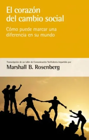 El Corazón del Cambio Social