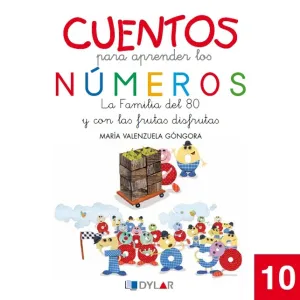Cuentos para Aprender los Numeros 10. La Familia D